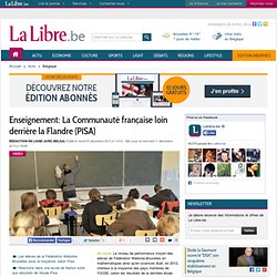 Enseignement: La Communauté française loin derrière la Flandre (PISA)