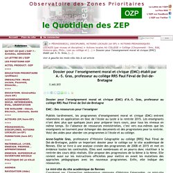 Dossier pour l’enseignement moral et civique (EMC) établi par A.-S. Gras, (...) - - OZP - Observatoire des Zones Prioritaires