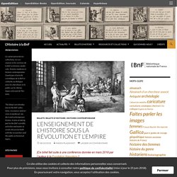 L’Enseignement de l’Histoire sous la Révolution et l’Empire