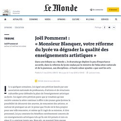 Joël Pommerat : « Monsieur Blanquer, votre réforme du lycée va dégrader la qualité des enseignements artistiques »