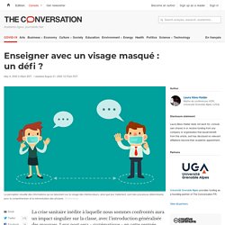 Enseigner avec un visage masqué : un défi ?