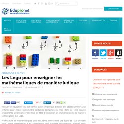 Les Lego pour enseigner les mathématiques de manière ludique