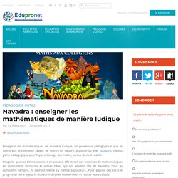 Navadra : enseigner les mathématiques de manière ludique