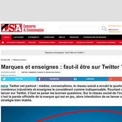 Marques et enseignes : faut-il être sur... - Les dossiers LSA de la grande consommation