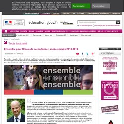 Ensemble pour l'École de la confiance : année scolaire 2018-2019