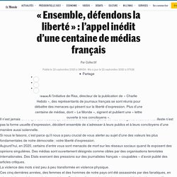 « Ensemble, défendons la liberté » : l’appel inédit d’une centaine de médias français