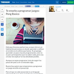 Te enseño a programar juegos: Pong Basico