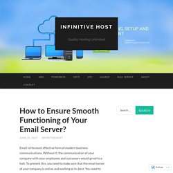 How to Ensure Smooth Functioning of Your Email Server?