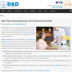 Best Tips in Ensuring Seniors Are Properly Nourished