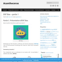 ENT Box - partie 1 - Acanthoceras