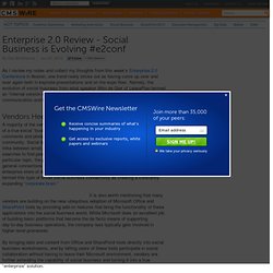 Enterprise 2.0 Review - Social Business is Evolving #e2conf