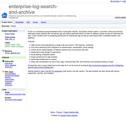enterprise-log-search-and-archive - Enterprise log search and archive (ELSA) is an industrial-strength solution for centralized log management.