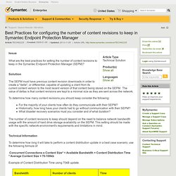 Best Practices for configuring the number of content revisions to keep in Symantec Endpoint Protection Manager