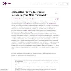 Enterprise scala actors: introducing the Akka framework