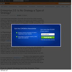 Enterprise 2.0: Is No Strategy a Type of Strategy?