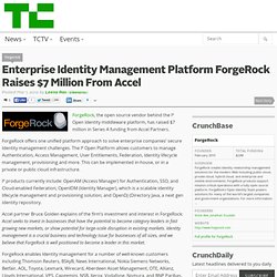 Enterprise Identity Management Platform ForgeRock Raises $7 Million From Accel