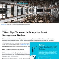 Tips to Invest in Enterprise Asset Management
