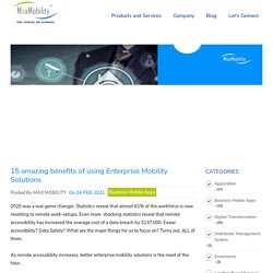 15 amazing benefits of using Enterprise Mobility Solutions