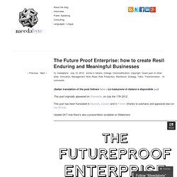 The Future Proof Enterprise: how to create Resilient, Enduring and Meaningful Businesses