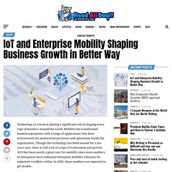 Why your business need IoT and Mobility Solution?