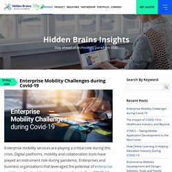 Enterprise Mobility Challenges during Covid-19