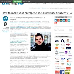 How to make your enterprise social network a success