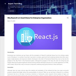 Why ReactJS Is A Good Choice For Enterprise Organizations