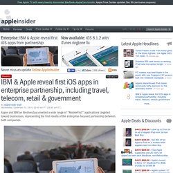 IBM & Apple reveal first iOS apps in enterprise partnership, including travel, telecom, retail & government