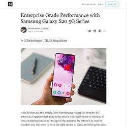 Enterprise Grade Performance with Samsung Galaxy S20 5G Series