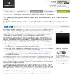tier-3-expands-enterprise-cloud-platform-with-multi-framework-web-fabric-and-data-fabric-150579905