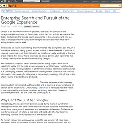 Enterprise Search and Pursuit of the Google Experience