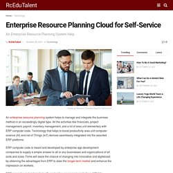 Enterprise Resource Planning Cloud for Self-Service