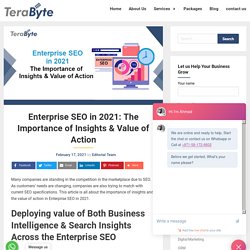Enterprise SEO in 2021 : Significance of Insights and Value of action