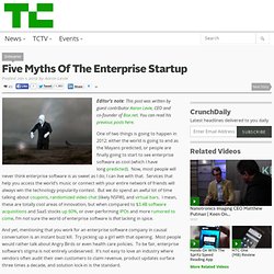 Five Myths Of The Enterprise Startup