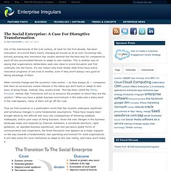 The Social Enterprise: A Case For Disruptive Transformation