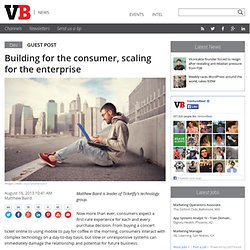 Building for the consumer, scaling for the enterprise