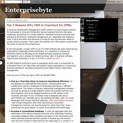 Enterprisebyte: Top 5 Reasons Why CRM Is Important For SMBs