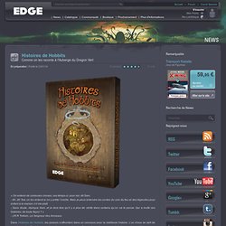 Edge Entertainment [Nouveautés] - Histoires de Hobbits