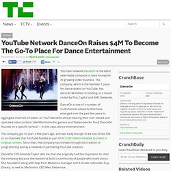YouTube Network DanceOn Raises $4M To Become The Go-To Place For Dance Entertainment