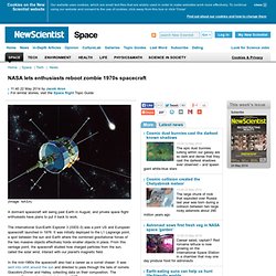 NASA lets enthusiasts reboot zombie 1970s spacecraft - space - 22 May 2014