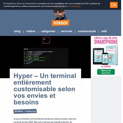 Hyper – Un terminal entièrement customisable selon vos envies et besoins