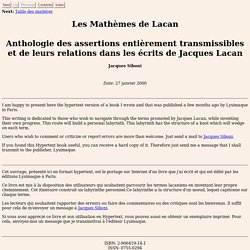 Les Mathèmes de Lacan Anthologie des assertions entièrement transmissibles et de leurs relations dans les écrits de Jacques Lacan