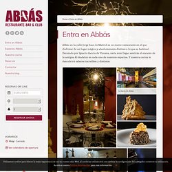 Entra en Abbás - Restaurante Abbás