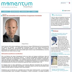 Dans les entrailles de la machine à expresso mondiale « INSTITUT MOMENTUM