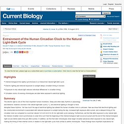 Current Biology - Entrainment of the Human Circadian Clock to the Natural Light-Dark Cycle