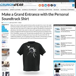 Make a Grand Entrance with the Personal Soundtrack Shirt