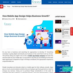 How Mobile App Design Helps Business Growth?