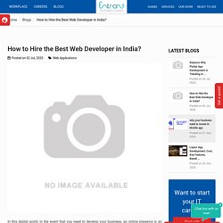 How to Hire the Best Web Developer in India?