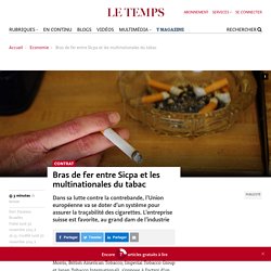 Bras de fer entre Sicpa et les multinationales du tabac
