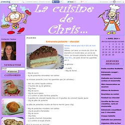 Entremets pistache - chocolat - La cuisine de Chris